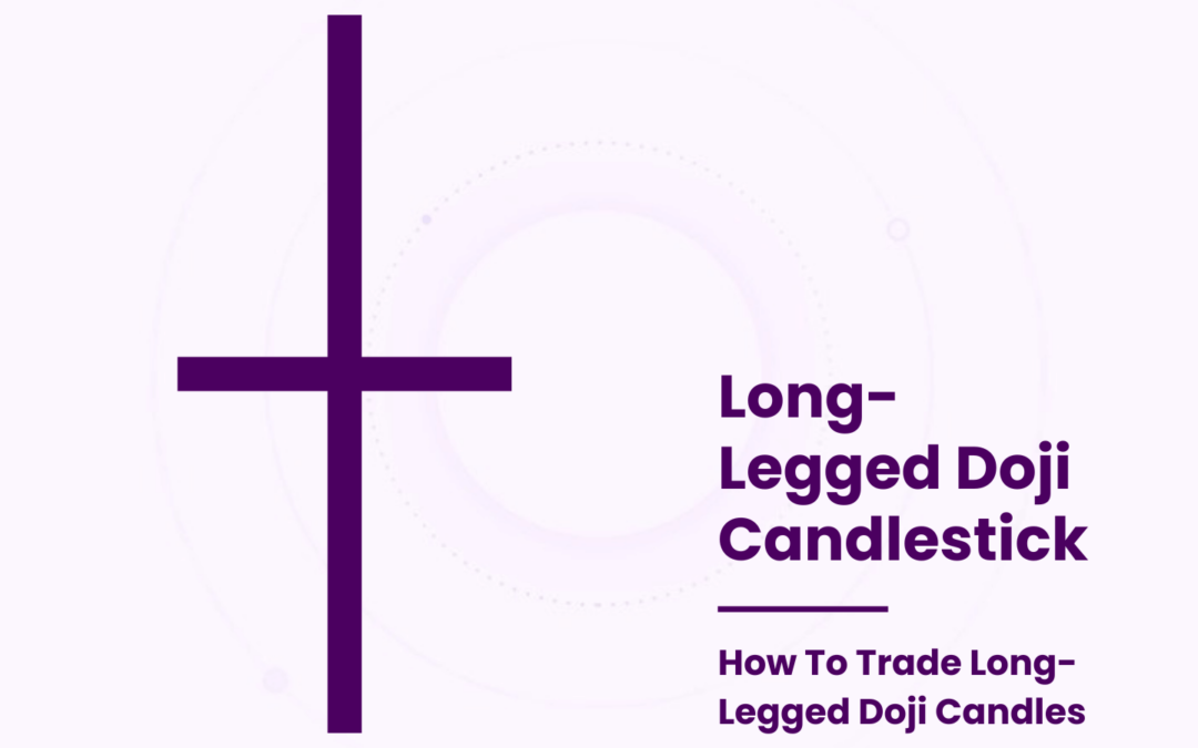 Long-Legged Doji Candlesticks